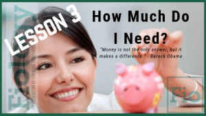 This is the lesson image for Fiology Lesson 3 How much money do I need to be financially independent? It displays a woman placing coins in a pink piggy bank.