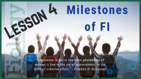 This is the header graphic for the Fiology Lesson that discusses the milestones of financial independence. The photo displays a group of people with their hands raised in victory for reaching their goal.