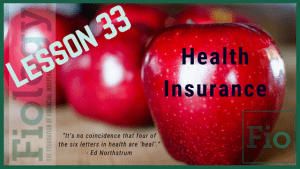 Fiology Lesson 33: Health Insurance