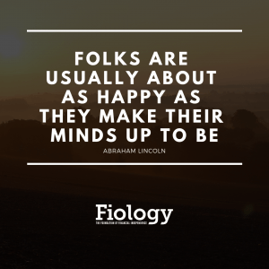 Folks are usually about as happy as they make their minds up to be