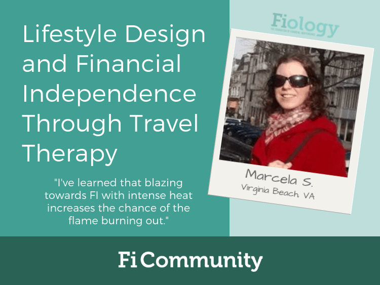 Lifestyle Design and Financial Independence Through Travel Therapy by Marcela S.