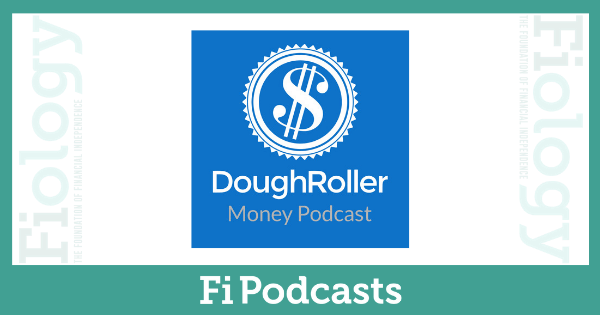 DoughRoller Money Podcast