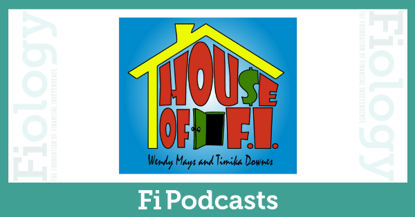 House of F.I. Podcast