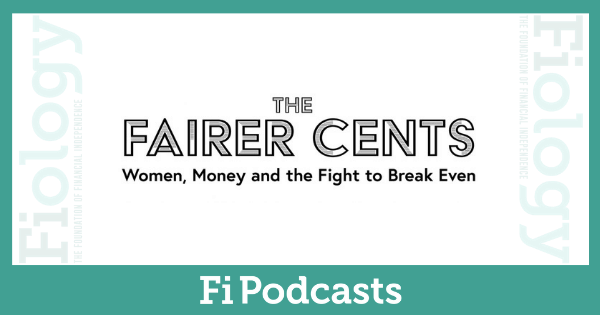 The Fairer Cents Podcast