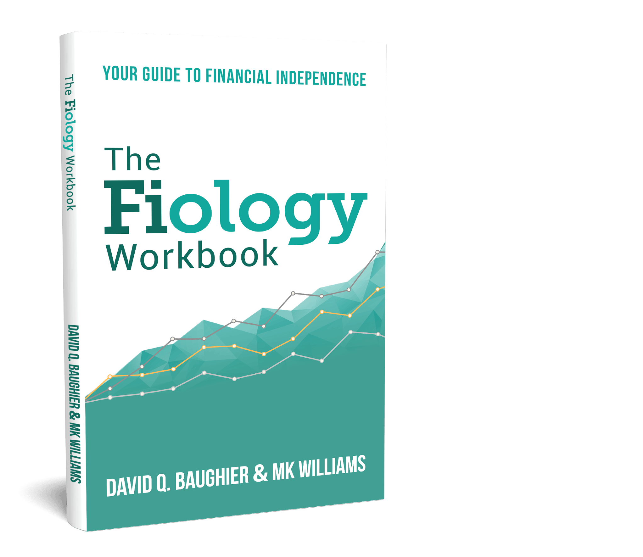 The Fiology Workbook: Your Guide to Financial Independence