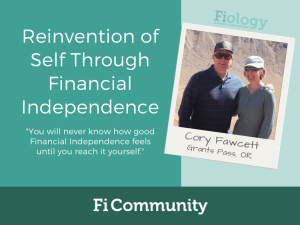 Reinvention of Self Through Financial Independence by Dr. Cory S. Fawcett - Fiology