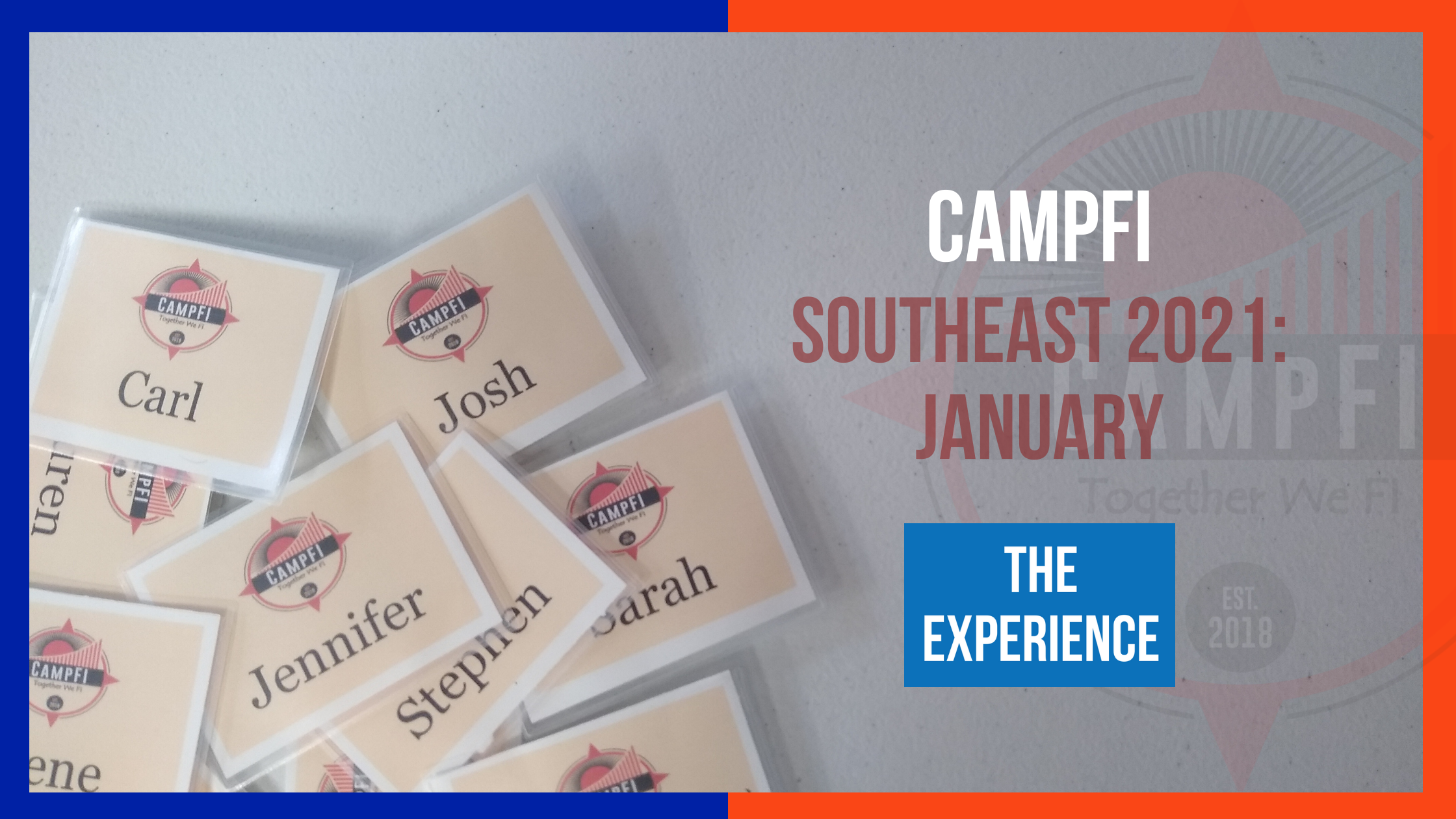 CampFI Southeast 2021 January - The Experience - Fiology