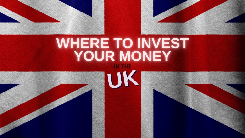 Where to Invest Your Money in the UK by Lazy FI Dad - Fiology