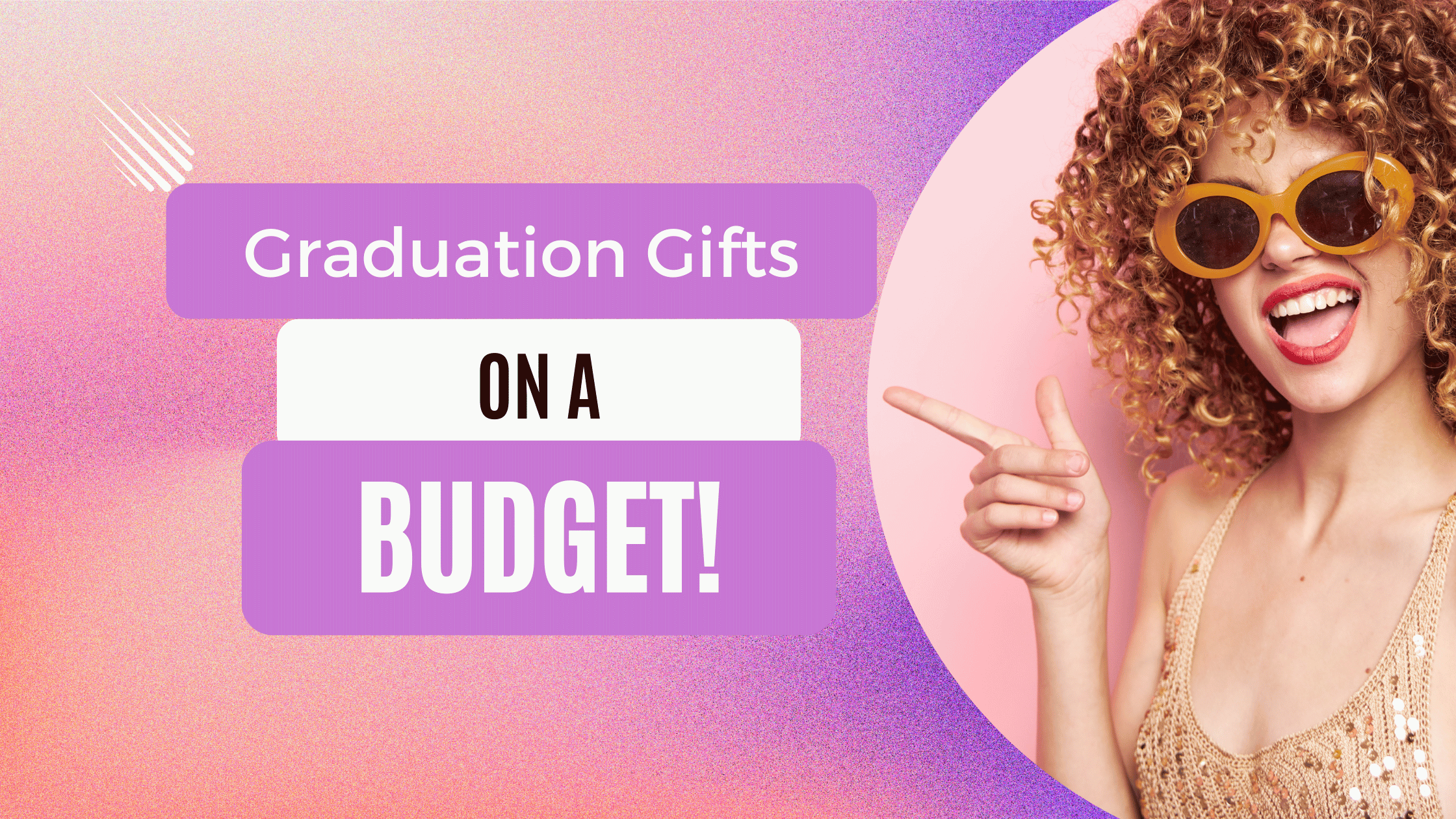 Graduation Gifts on a Budget