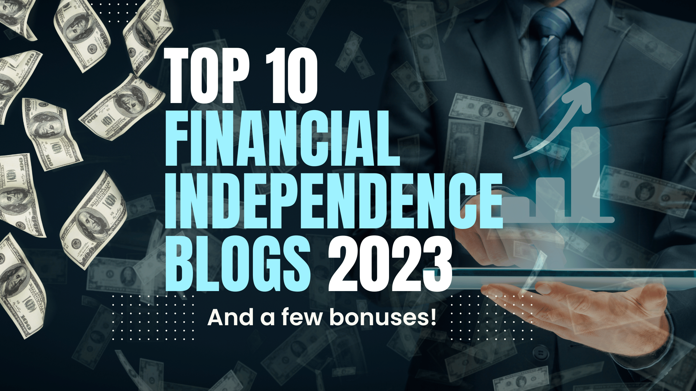 TOP TEN FINANCIAL INDEPENDENCE BLOGS 2023