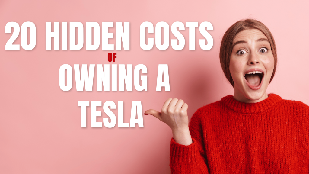 Hidden Costs of Owning a Tesla