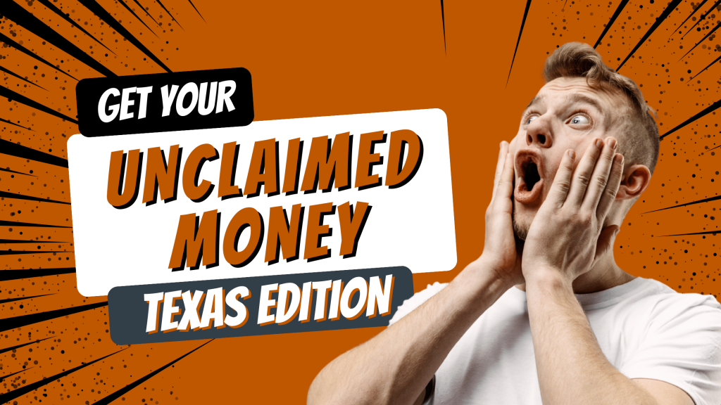 Unclaimed Money for Texas