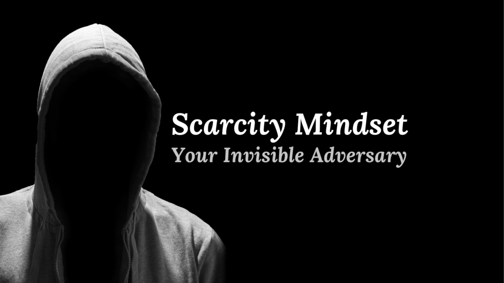 Scarcity Mindset vs Abundance Mindset