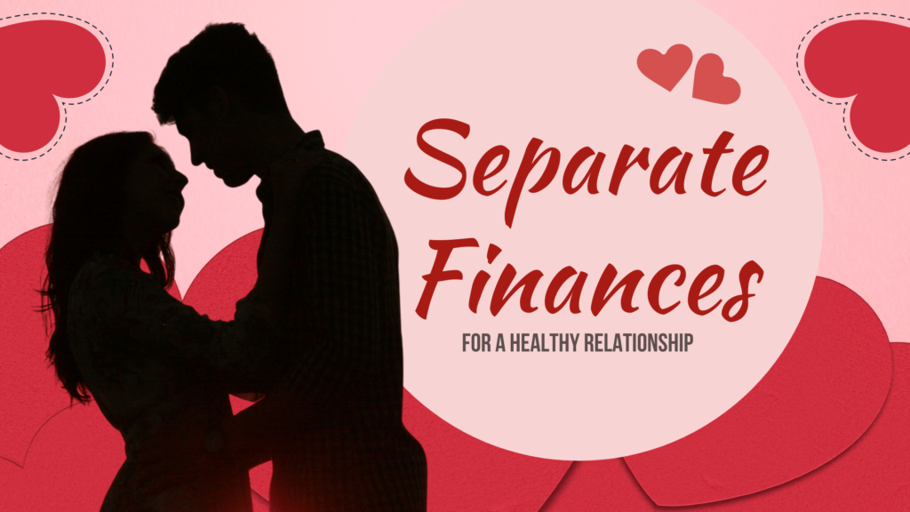 Separate Finances