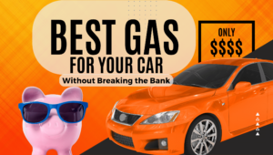 Best Gas For Your Car