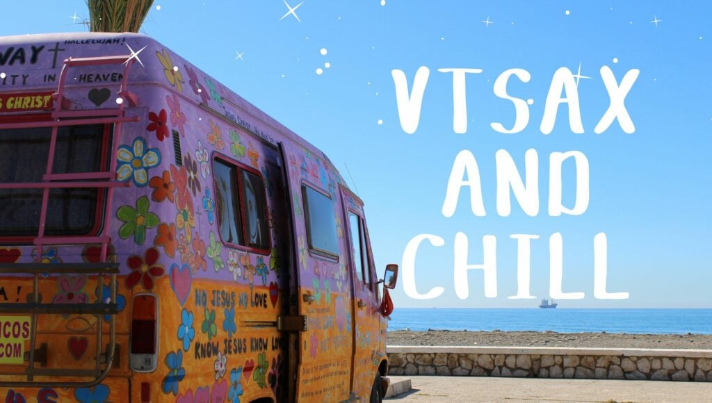 VTSAX and Chill
